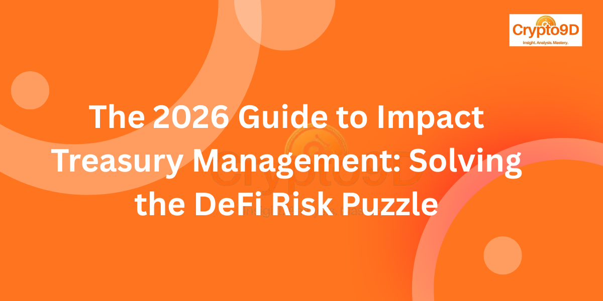 Impact Treasury Management: Balancing Risk and Reward in 2026 DeFi